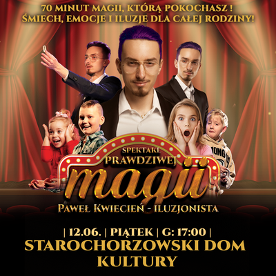 Plakat wydarzenia:  Spektakl Prawdziwa Magia 